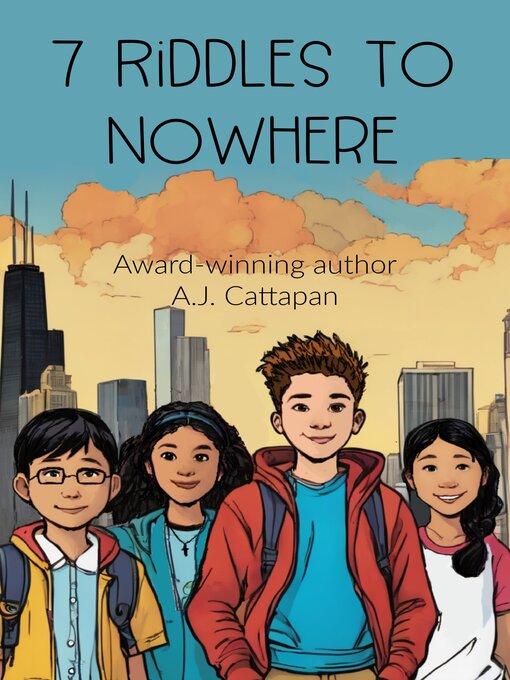 Title details for 7 Riddles to Nowhere by A.J. Cattapan - Available